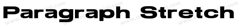 Paragraph Stretch Me字体转换